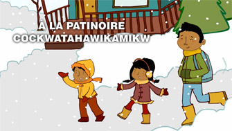 &Agrave; la patinoire / Cockwatahawikamikw